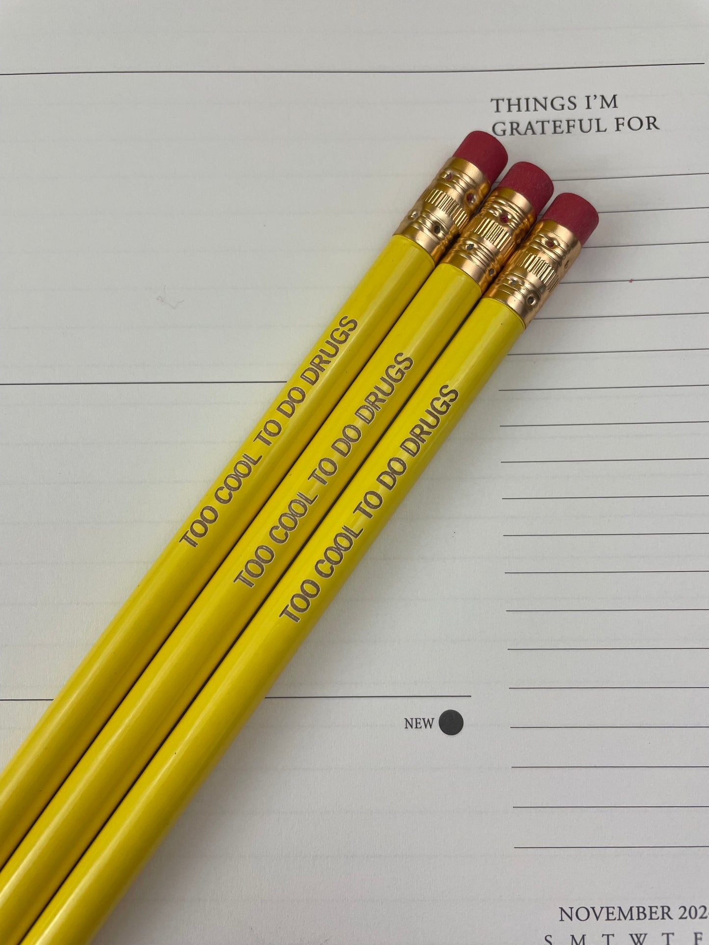 too cool to do drugs pencil set of 3 in mustard