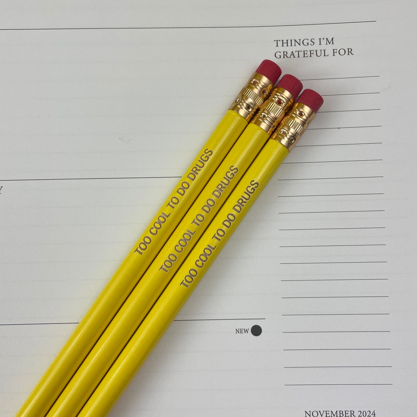 too cool to do drugs pencil set of 3 in mustard